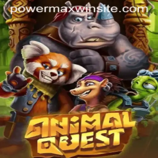 Embark on an Epic Journey with AnimalQuest: Your Ultimate Gaming Adventure with Powermaxwin