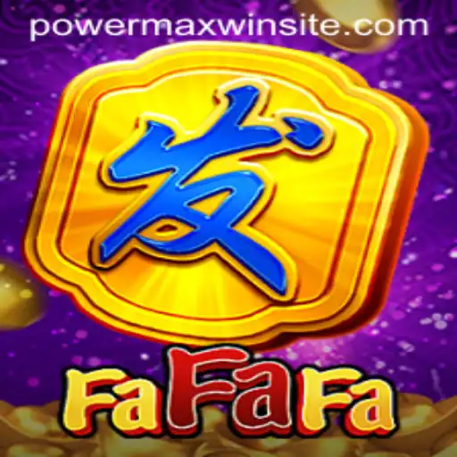 Experience the Thrill of FaFaFa: Unveiling the Powermaxwin Phenomenon