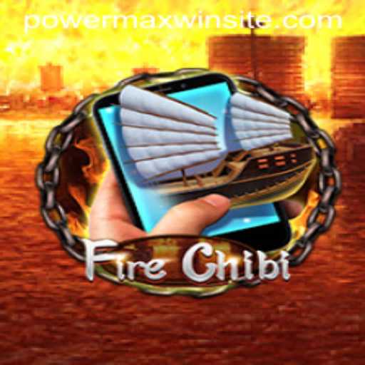 Exploring the Vibrant World of FireChibiM and the Intriguing Concept of Powermaxwin