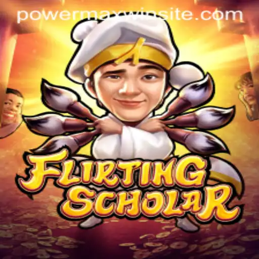 Flirting Scholar: Discover the Charm and Strategy in the Game to Achieve Power Max Win