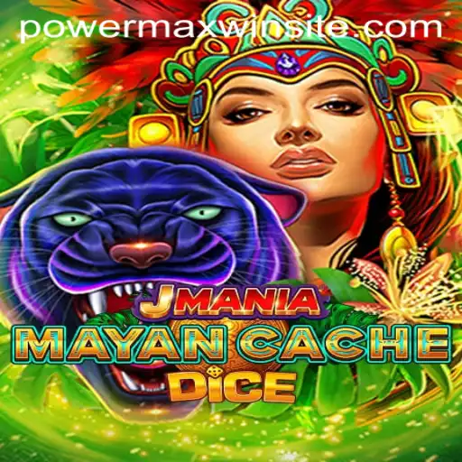 Unveiling JManiaMayanCacheDice: A Thrilling Adventure with Powermaxwin