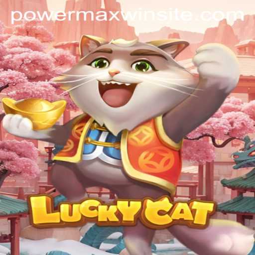 Exploring the Thrill of LuckyCat: A Game of Chance and Strategy with Powermaxwin