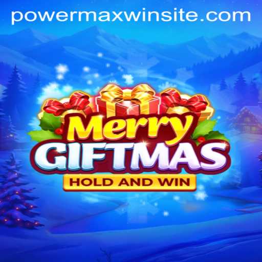 Delving into the Festive World of MerryGiftmas with an Exciting Twist of PowerMaxWin