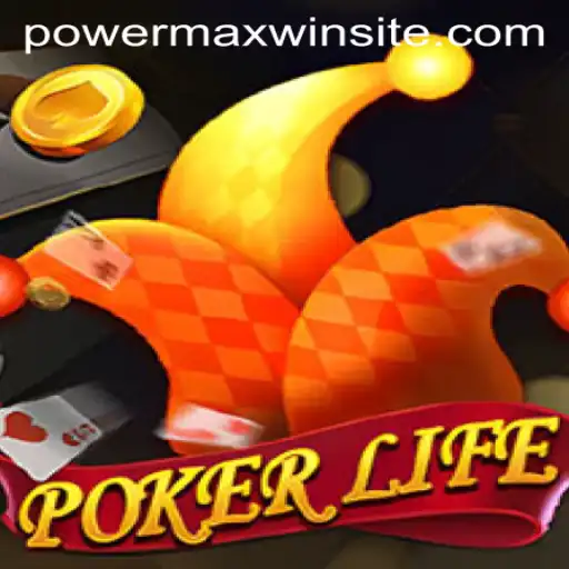 PokerLife: Unveiling the Intricacies and Excitement of PowerMaxWin