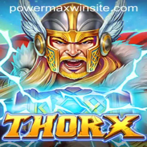 Experience the Electrifying Adventure of ThorX: Unleash the PowerMaxWin!