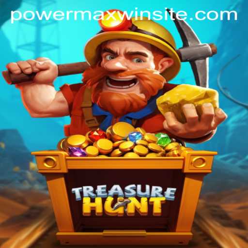 Discover the Adventure: An In-depth Guide to TreasureHunt and Exploring Powermaxwin